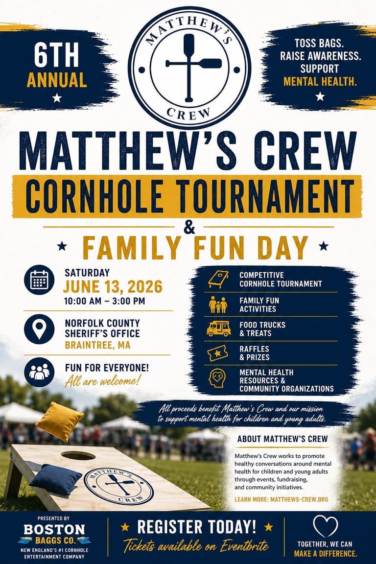 Flyer for Matthews Crew 6th Annual Cornhole Tournament and Family Fun Day on June 13, 2026 in Norfolk County, supporting mental health awareness.