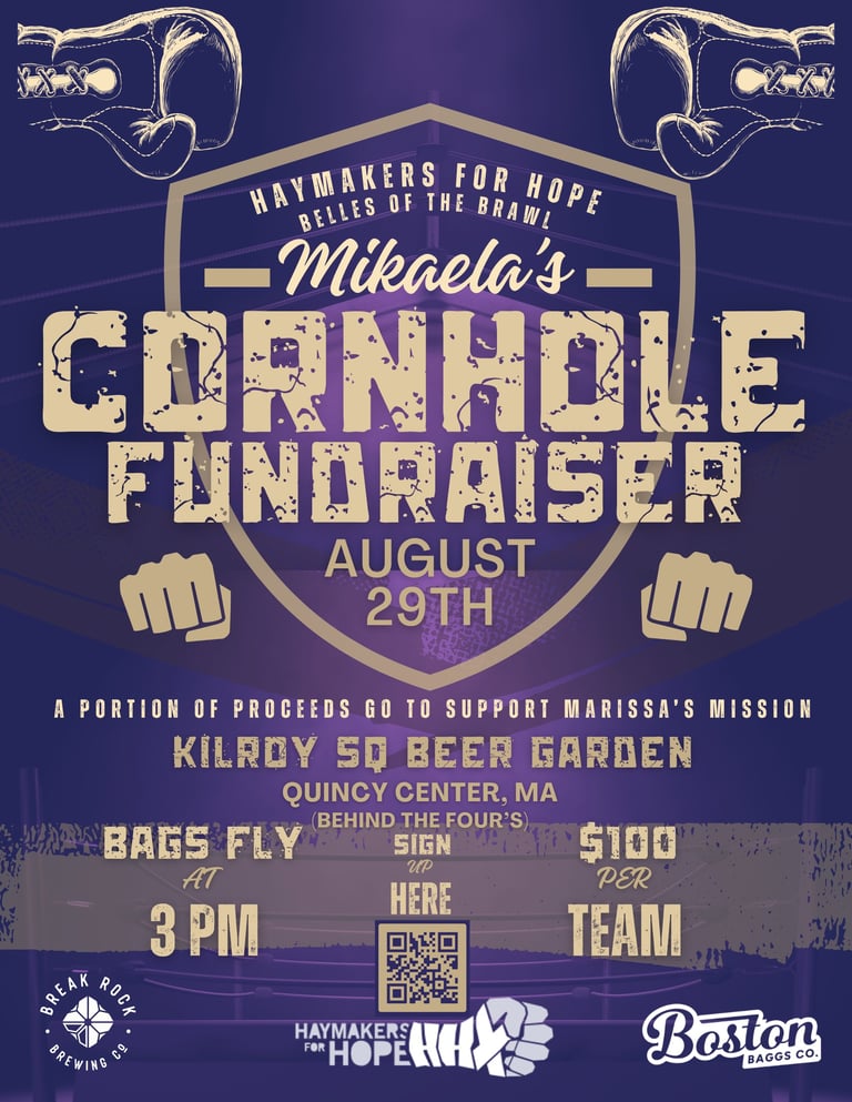 Mikaelas Cornhole Fundraiser poster for Haymakers for Hope, August 29th at Kilroy Sq Beer Garden in Quincy, MA