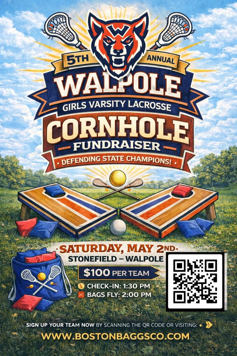 Poster for 5th Annual Walpole Girls Varsity Lacrosse Cornhole Fundraiser on May 2nd at Stonefield with team registration details