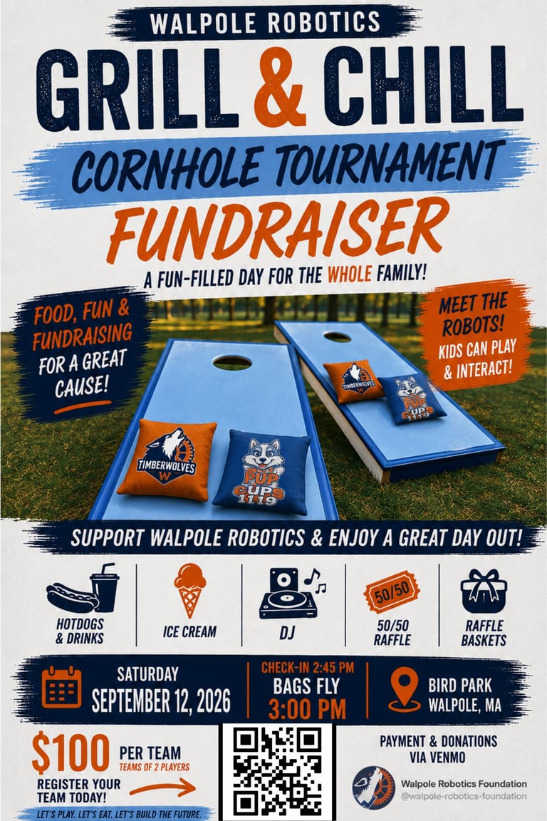 Walpole Robotics Grill & Chill Cornhole Tournament Fundraiser flyer with event details, cornhole boards, and registration information for September 12, 2025